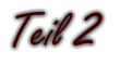 Teil 2