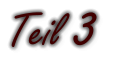 Teil 3