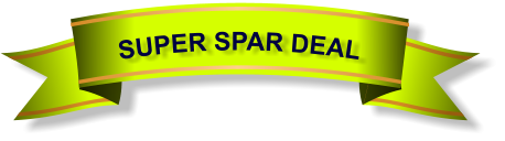 SUPER SPAR DEAL