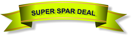 SUPER SPAR DEAL