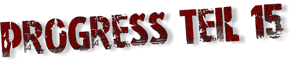 Progress Teil 15