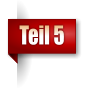 Teil 5