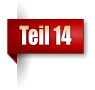 Teil 14