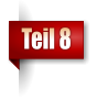 Teil 8