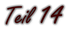Teil 14
