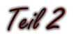 Teil 2