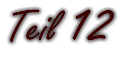 Teil 12